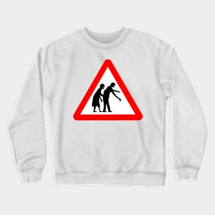 Caution Zombies! Crewneck Sweatshirt